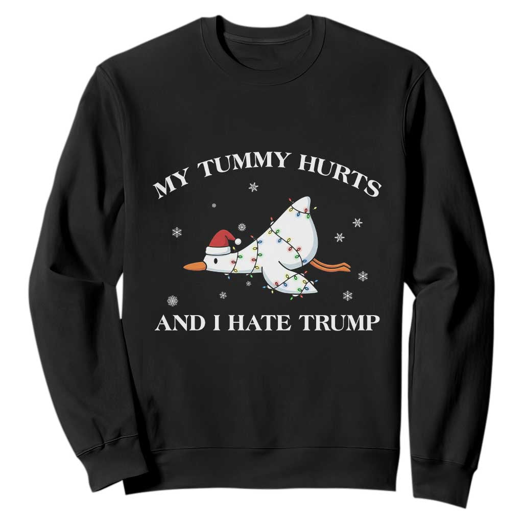 Funny Goose Christmas Sweatshirt My Tummy Hurts And I Hate Trump TS14 Black Print Your Wear