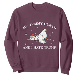 Funny Goose Christmas Sweatshirt My Tummy Hurts And I Hate Trump TS14 Maroon Print Your Wear