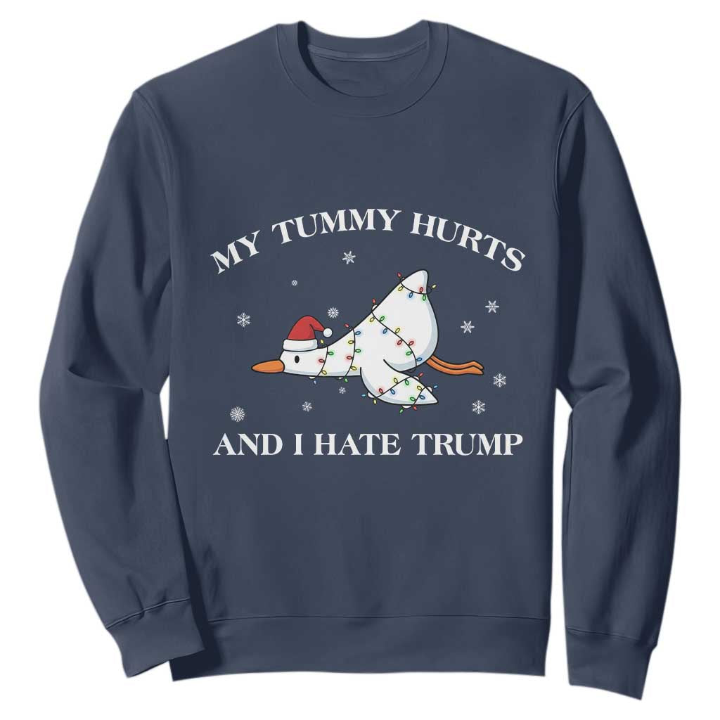 Funny Goose Christmas Sweatshirt My Tummy Hurts And I Hate Trump TS14 Navy Print Your Wear