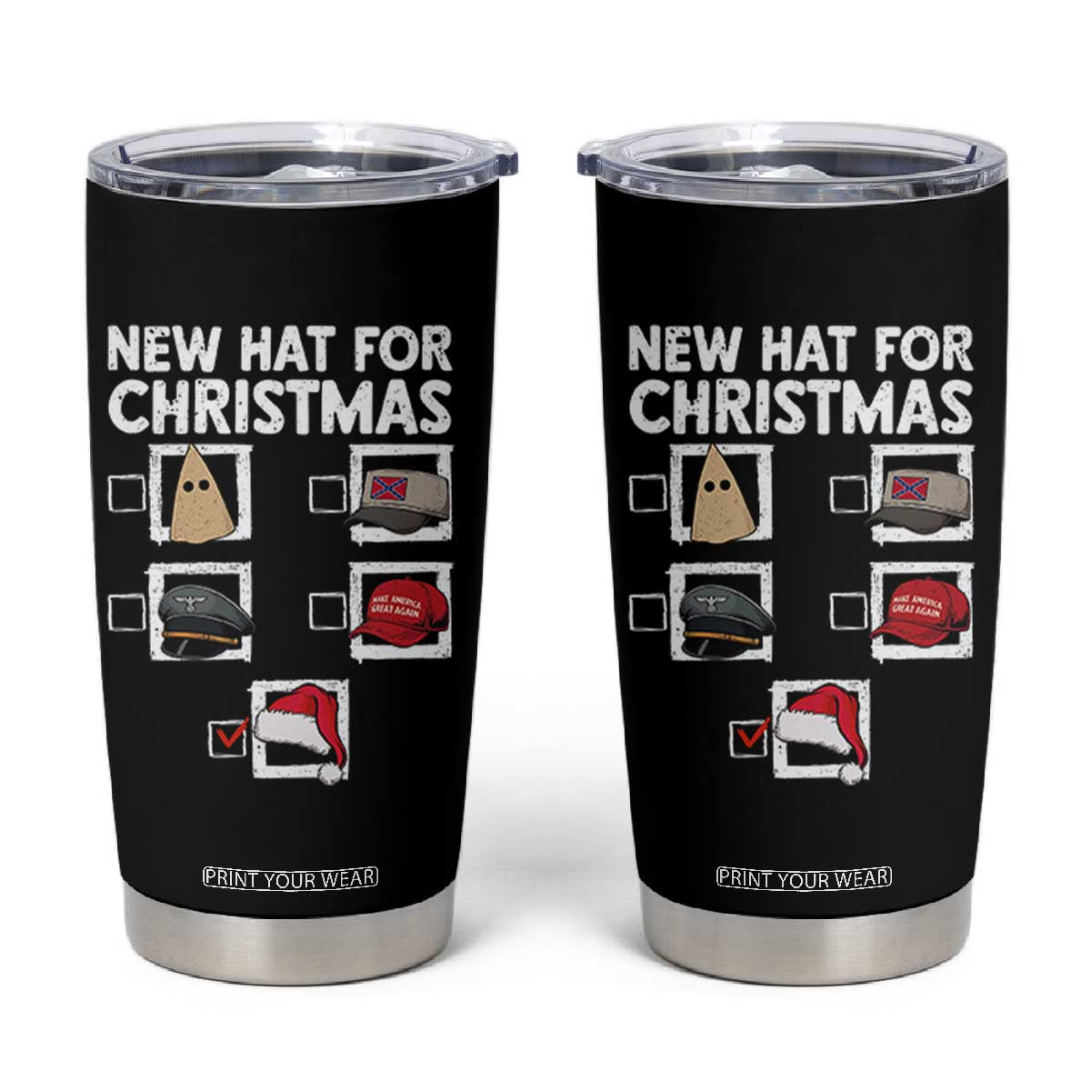 Funny Political Christmas Tumbler Cup Old Hat New Hat TS14 Black Print Your Wear