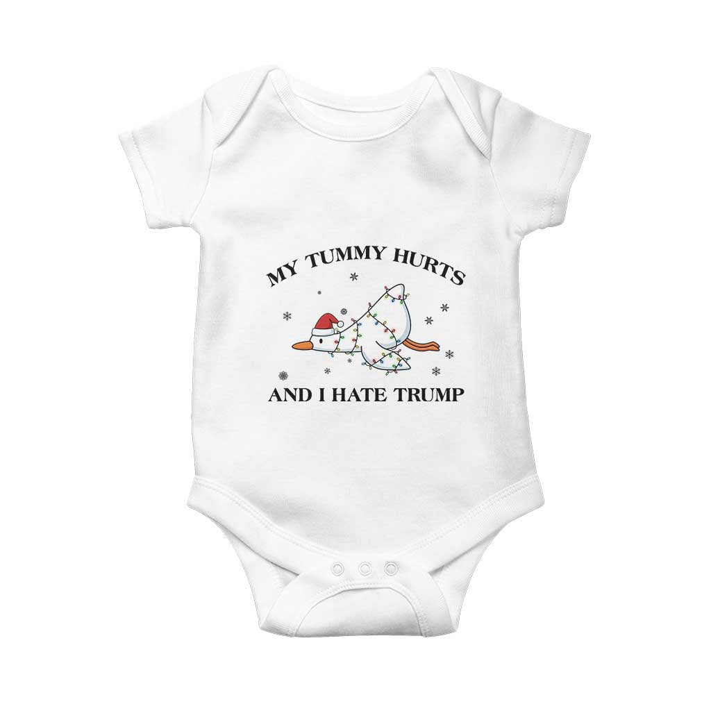 Silly Goose Christmas Baby Onesie My Tummy Hurts And I Hate Trump TS14 White Print Your Wear