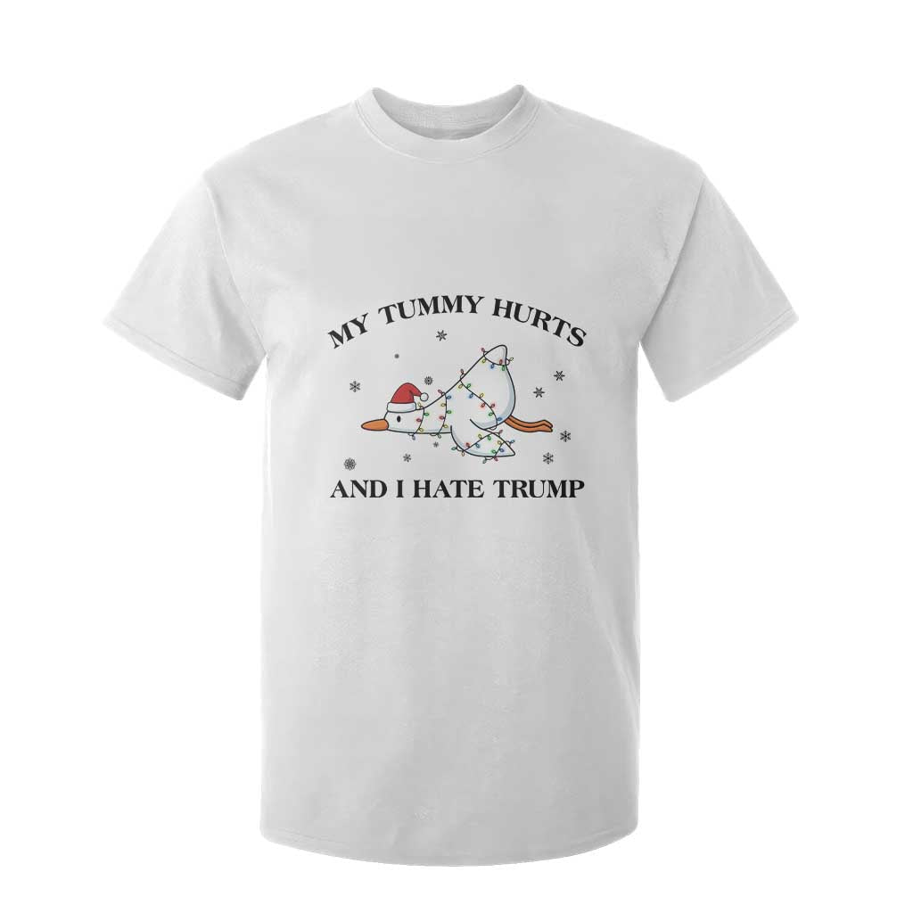 Silly Goose Christmas T Shirt For Kid My Tummy Hurts And I Hate Trump TS14 White Print Your Wear