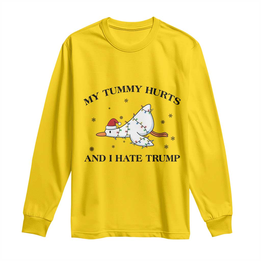 Silly Goose Christmas Long Sleeve Shirt My Tummy Hurts And I Hate Trump TS14 Daisy Print Your Wear