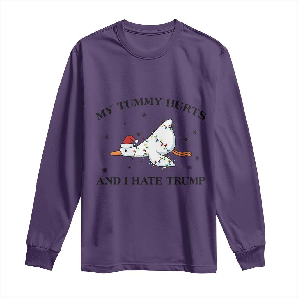 Silly Goose Christmas Long Sleeve Shirt My Tummy Hurts And I Hate Trump TS14 Purple Print Your Wear