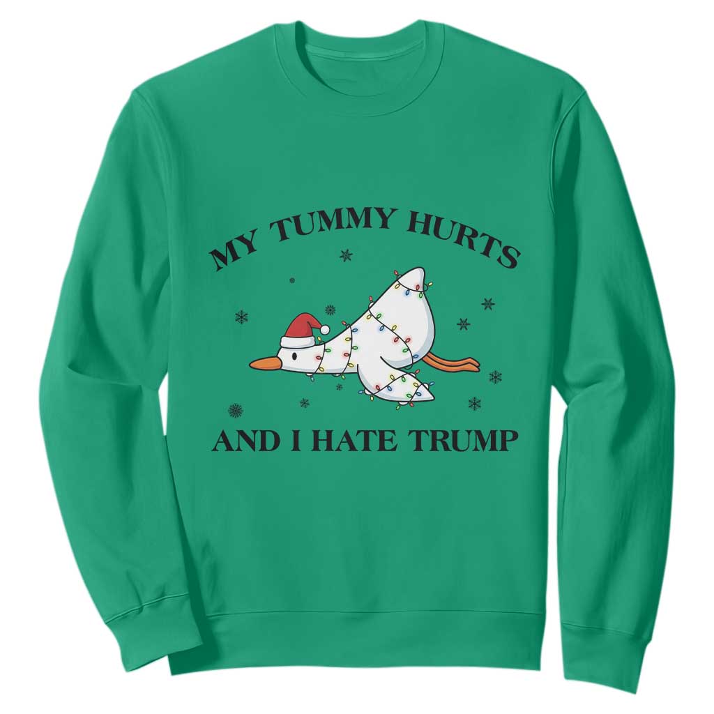 Silly Goose Christmas Sweatshirt My Tummy Hurts And I Hate Trump TS14 Irish Green Print Your Wear