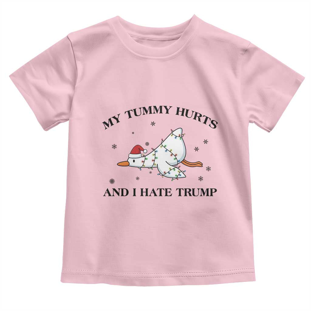 Silly Goose Christmas Toddler T Shirt My Tummy Hurts And I Hate Trump TS14 Light Pink Print Your Wear