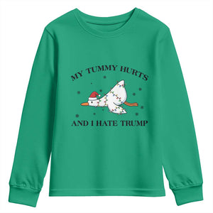 Silly Goose Christmas Youth Sweatshirt My Tummy Hurts And I Hate Trump TS14 Irish Green Print Your Wear