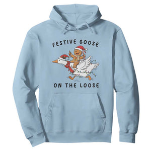 Funny Goose Christmas Hoodie Festive Goose On The Loose Xmas TS14 Light Blue Print Your Wear