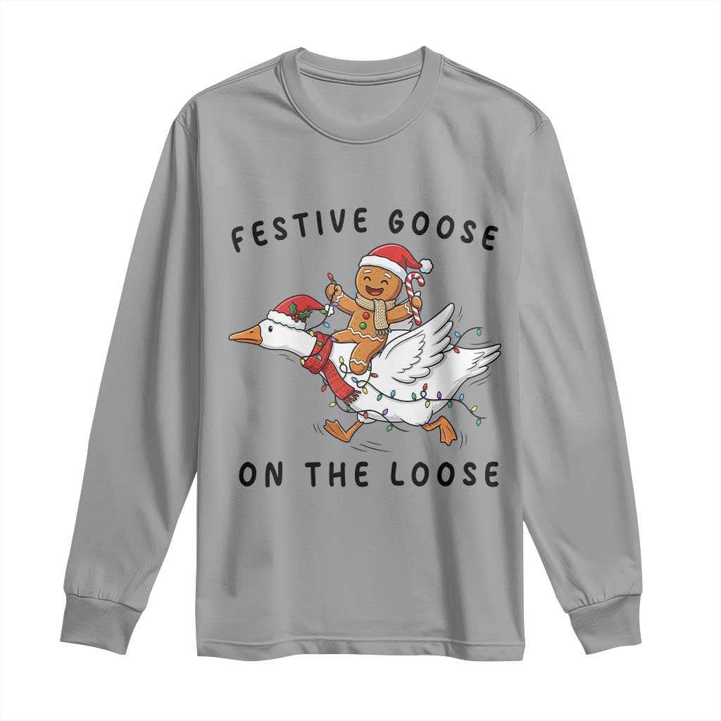 Funny Goose Christmas Long Sleeve Shirt Festive Goose On The Loose Xmas TS14 Sport Gray Print Your Wear