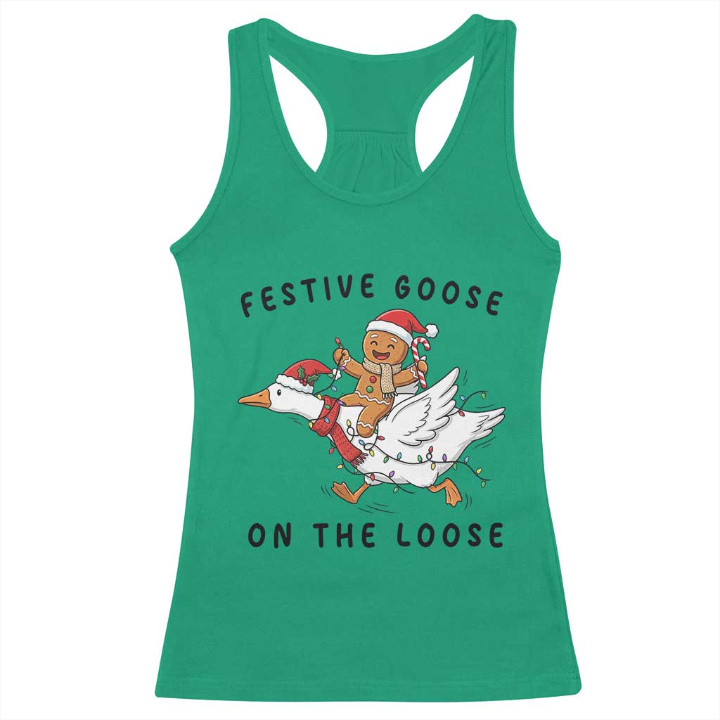 Funny Goose Christmas Racerback Tank Top Festive Goose On The Loose Xmas TS14 Irish Green Print Your Wear