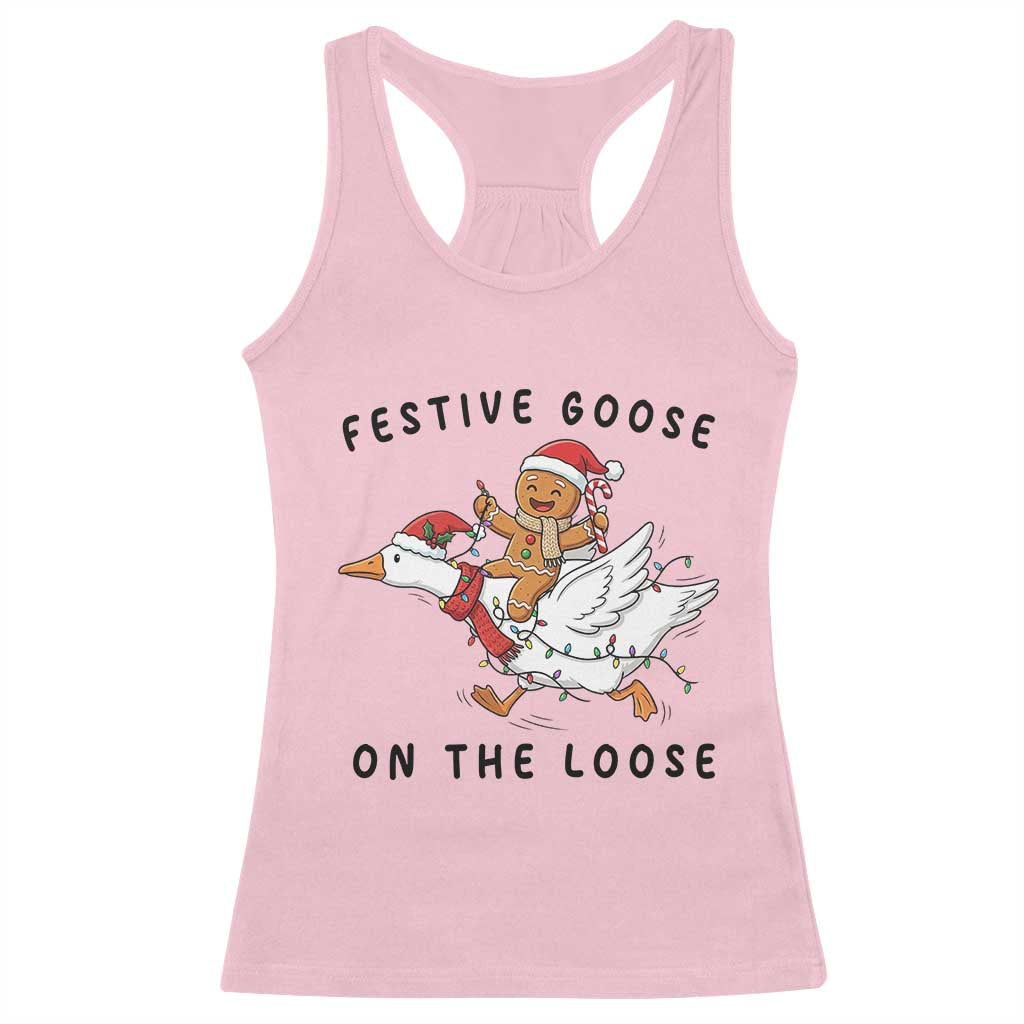 Funny Goose Christmas Racerback Tank Top Festive Goose On The Loose Xmas TS14 Light Pink Print Your Wear