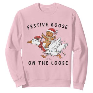 Funny Goose Christmas Sweatshirt Festive Goose On The Loose Xmas TS14 Light Pink Print Your Wear