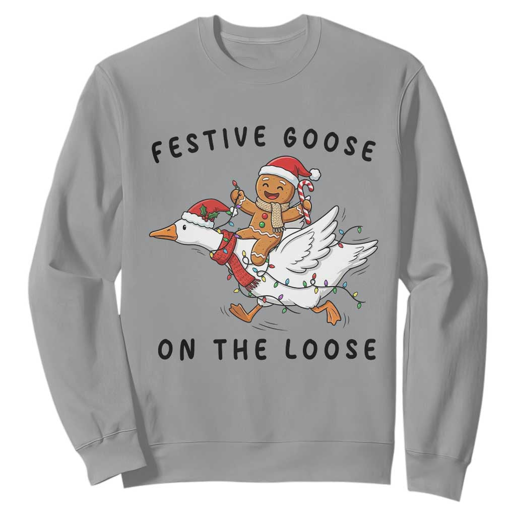 Funny Goose Christmas Sweatshirt Festive Goose On The Loose Xmas TS14 Sport Gray Print Your Wear