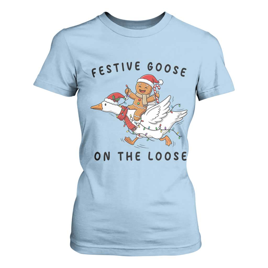 Funny Goose Christmas T Shirt For Women Festive Goose On The Loose Xmas TS14 Light Blue Print Your Wear