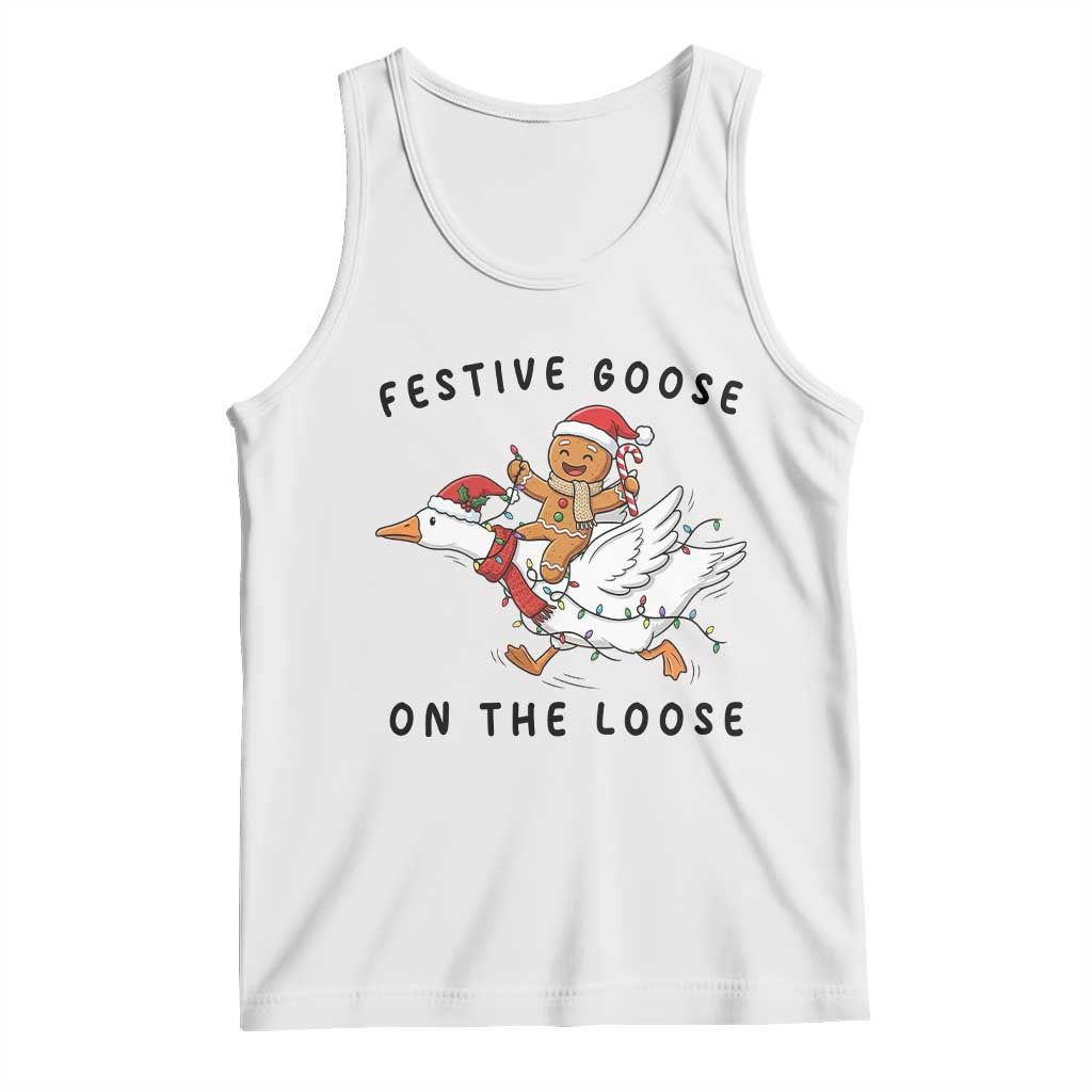 Funny Goose Christmas Tank Top Festive Goose On The Loose Xmas TS14 White Print Your Wear