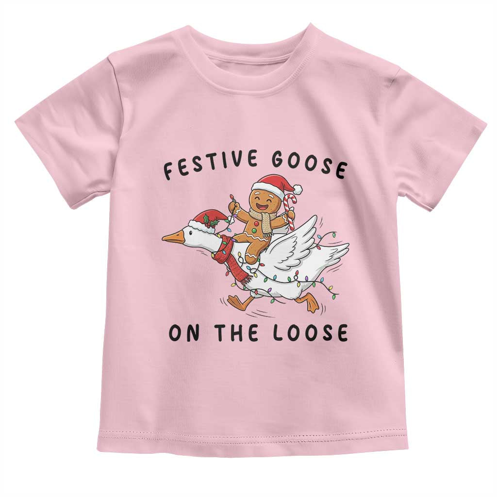 Funny Goose Christmas Toddler T Shirt Festive Goose On The Loose Xmas TS14 Light Pink Print Your Wear