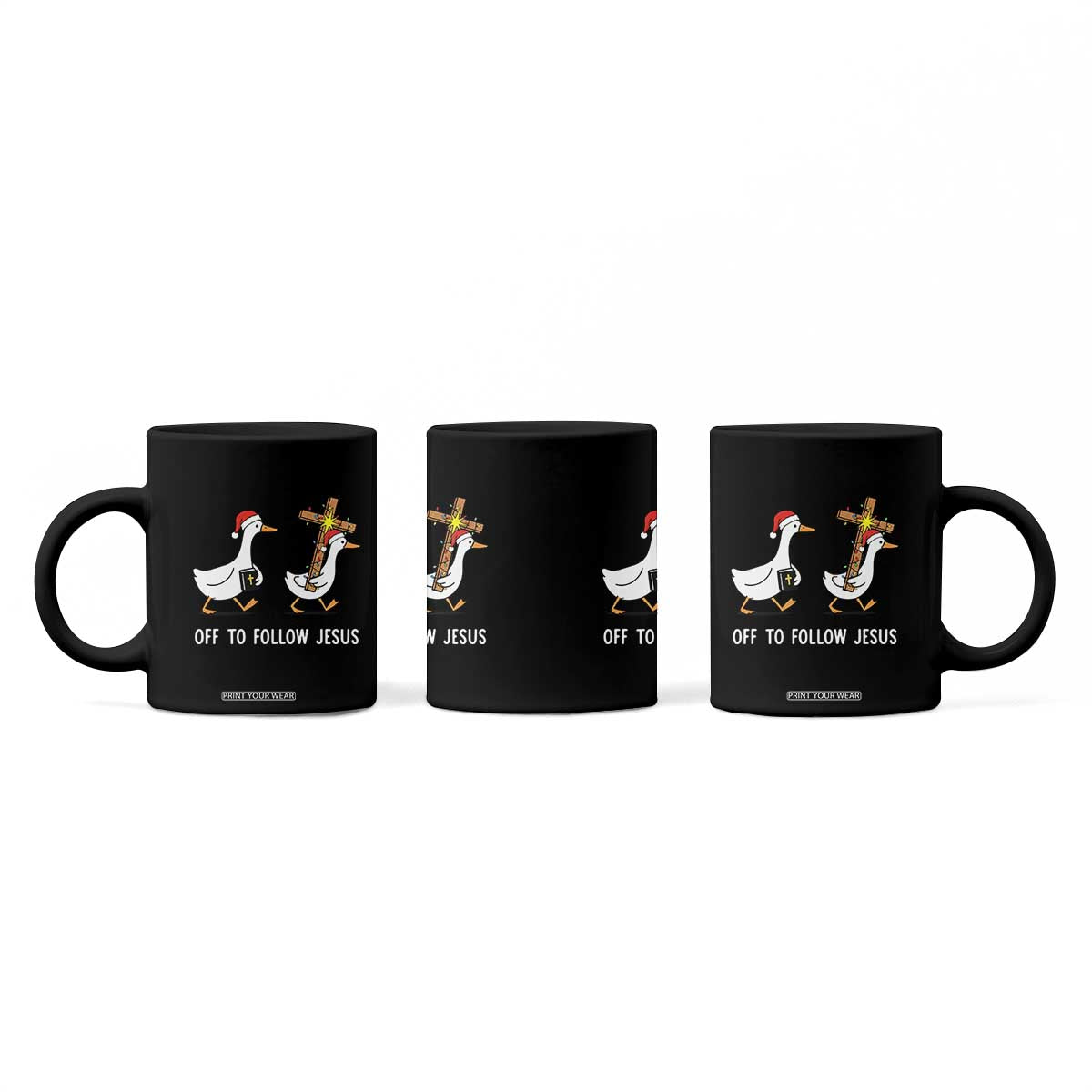 Funny Christmas Christian Goose Coffee Mug Off To Follow Jesus TS14 Print Your Wear