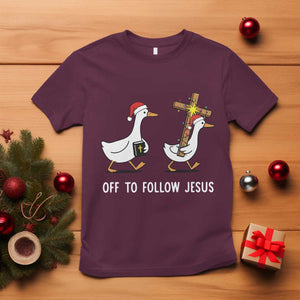 Funny Christmas Christian Goose T Shirt Off To Follow Jesus TS14 Maroon Print Your Wear