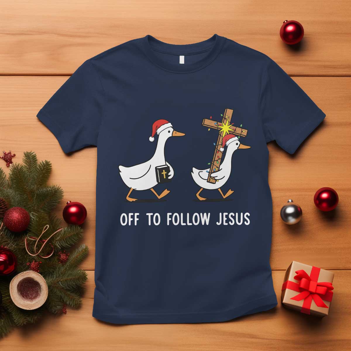 Funny Christmas Christian Goose T Shirt Off To Follow Jesus - Print Your Wear