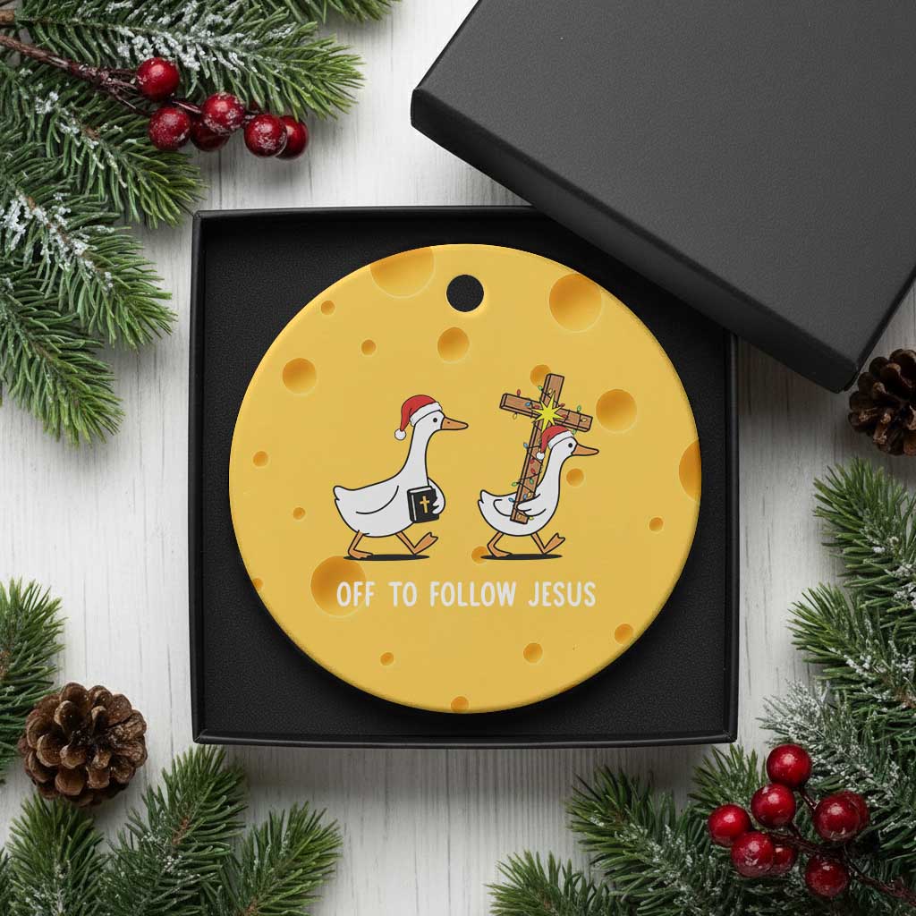 Funny Christmas Christian Goose Ceramic Ornament Off To Follow Jesus TS14 1pc Yellow Cheese Print Your Wear