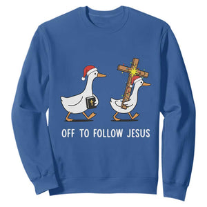 Funny Christmas Christian Goose Sweatshirt Off To Follow Jesus TS14 Royal Blue Print Your Wear