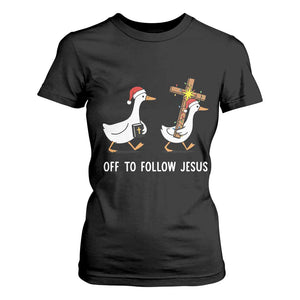 Funny Christmas Christian Goose T Shirt For Women Off To Follow Jesus TS14 Black Print Your Wear