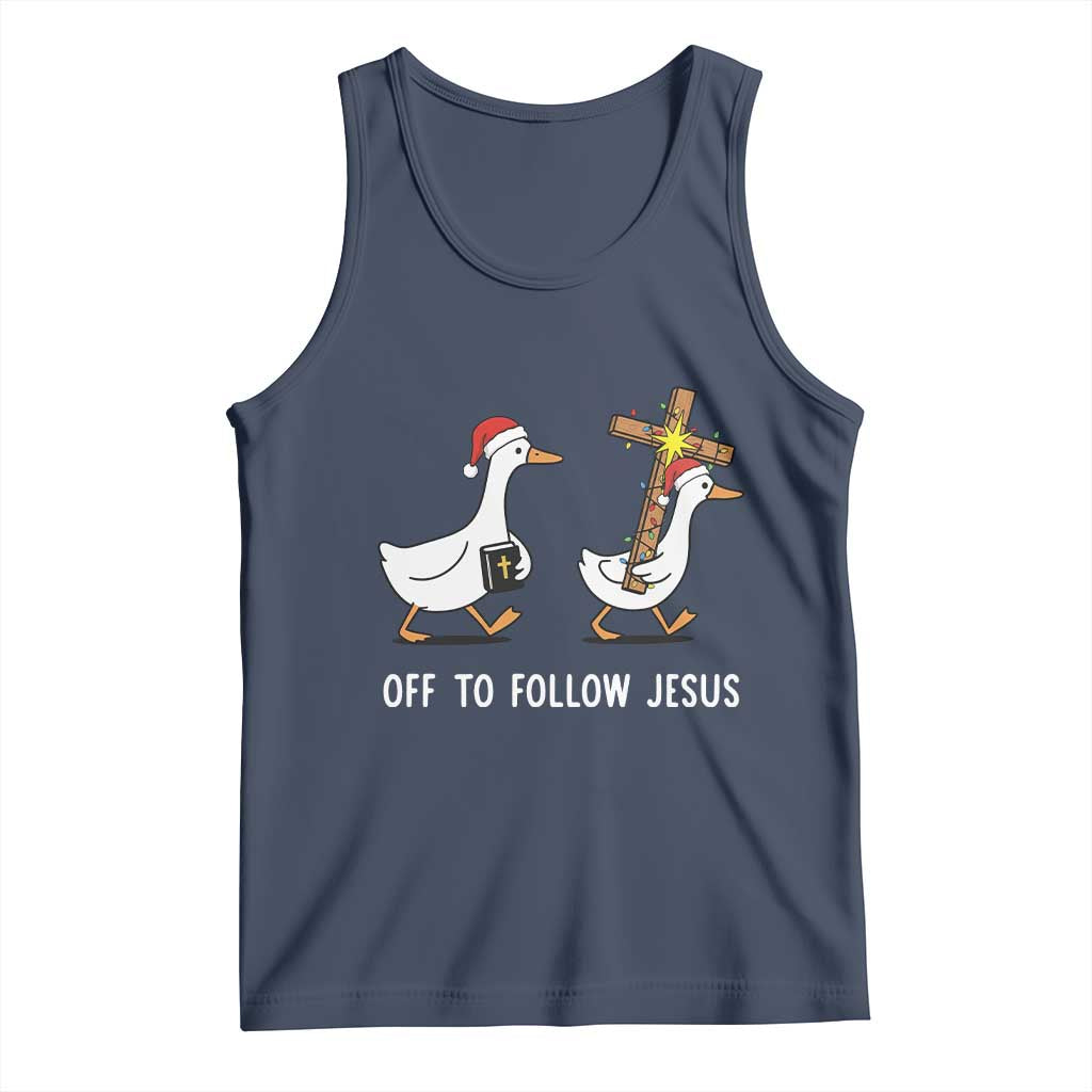 Funny Christmas Christian Goose Tank Top Off To Follow Jesus TS14 Navy Print Your Wear