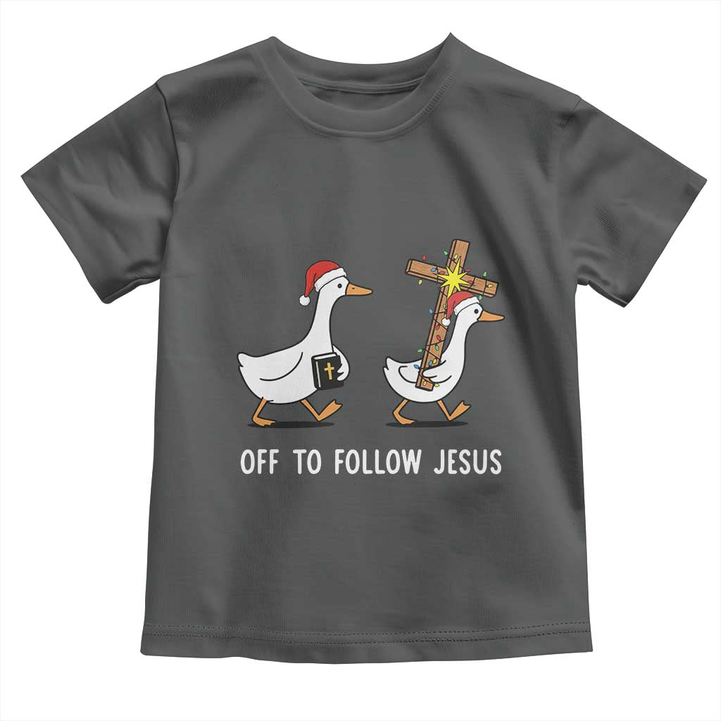 Funny Christmas Christian Goose Toddler T Shirt Off To Follow Jesus TS14 Dark Heather Print Your Wear