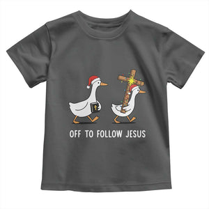 Funny Christmas Christian Goose Toddler T Shirt Off To Follow Jesus TS14 Dark Heather Print Your Wear