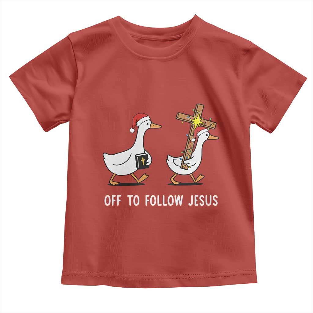 Funny Christmas Christian Goose Toddler T Shirt Off To Follow Jesus TS14 Red Print Your Wear