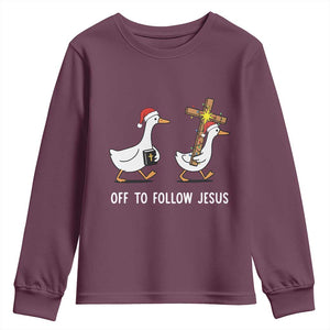 Funny Christmas Christian Goose Youth Sweatshirt Off To Follow Jesus TS14 Maroon Print Your Wear