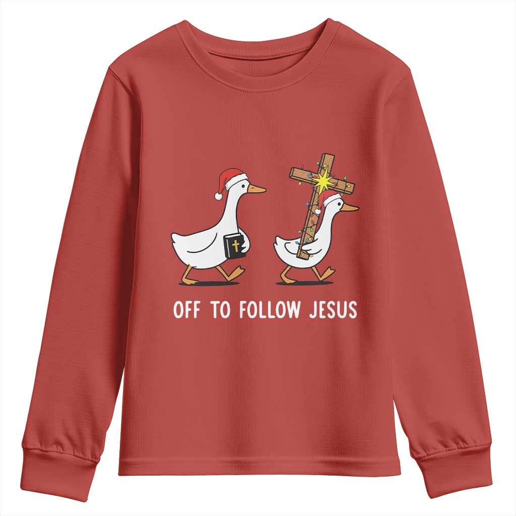 Funny Christmas Christian Goose Youth Sweatshirt Off To Follow Jesus TS14 Red Print Your Wear