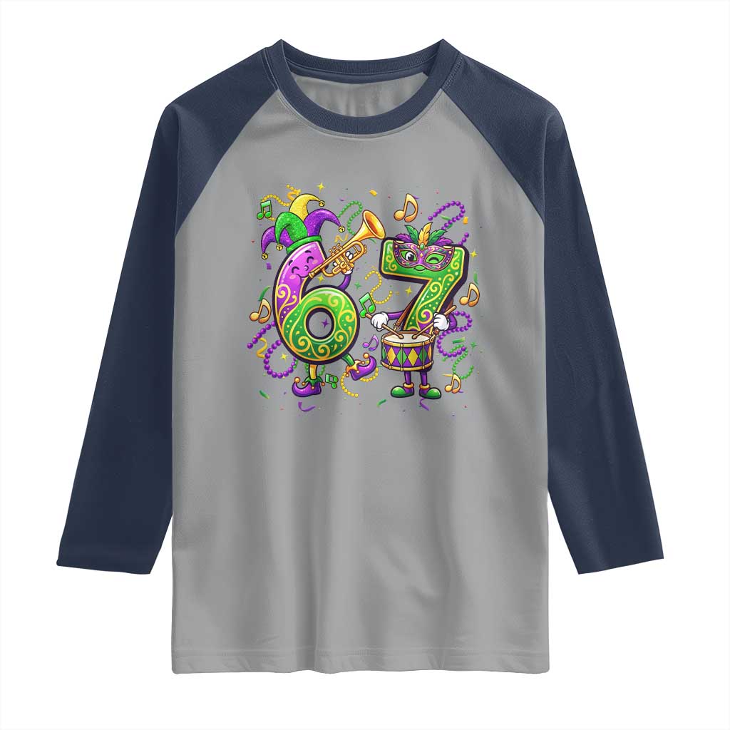 67 Mardi Gras Meme Raglan Shirt Funny Six Seven Carnival Party TS14 Sport Gray Navy Print Your Wear
