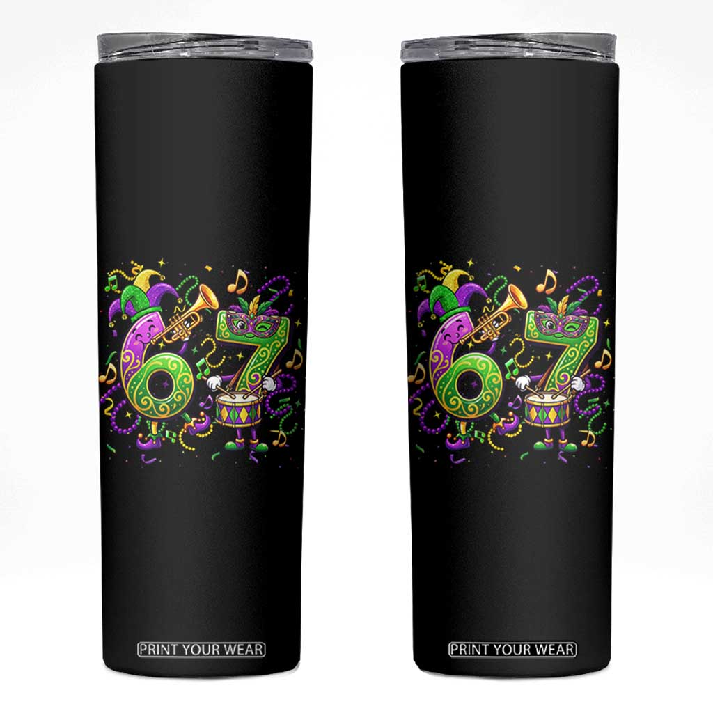 67 Mardi Gras Meme Skinny Tumbler Funny Six Seven Carnival Party TS14 Black Print Your Wear