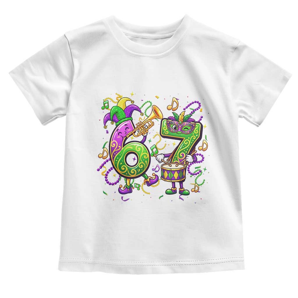 67 Mardi Gras Meme Toddler T Shirt Funny Six Seven Carnival Party TS14 White Print Your Wear