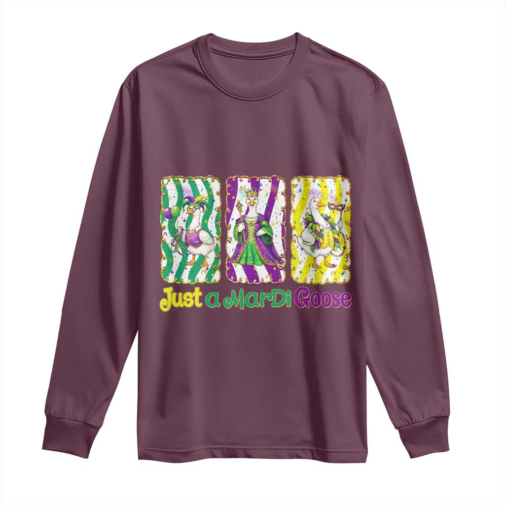 Mardi Gras Goose Long Sleeve Shirt Just A Mardi Goose TS14 Maroon Print Your Wear