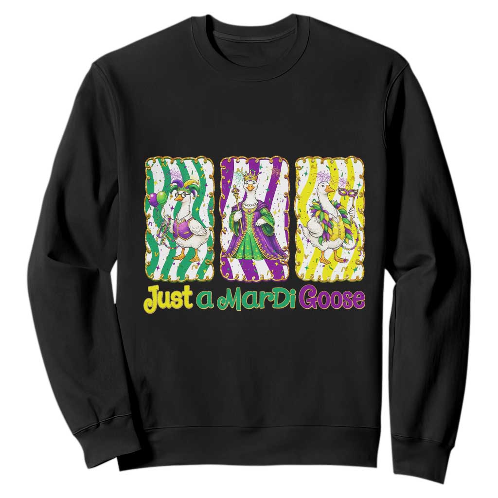 Mardi Gras Goose Sweatshirt Just A Mardi Goose TS14 Black Print Your Wear
