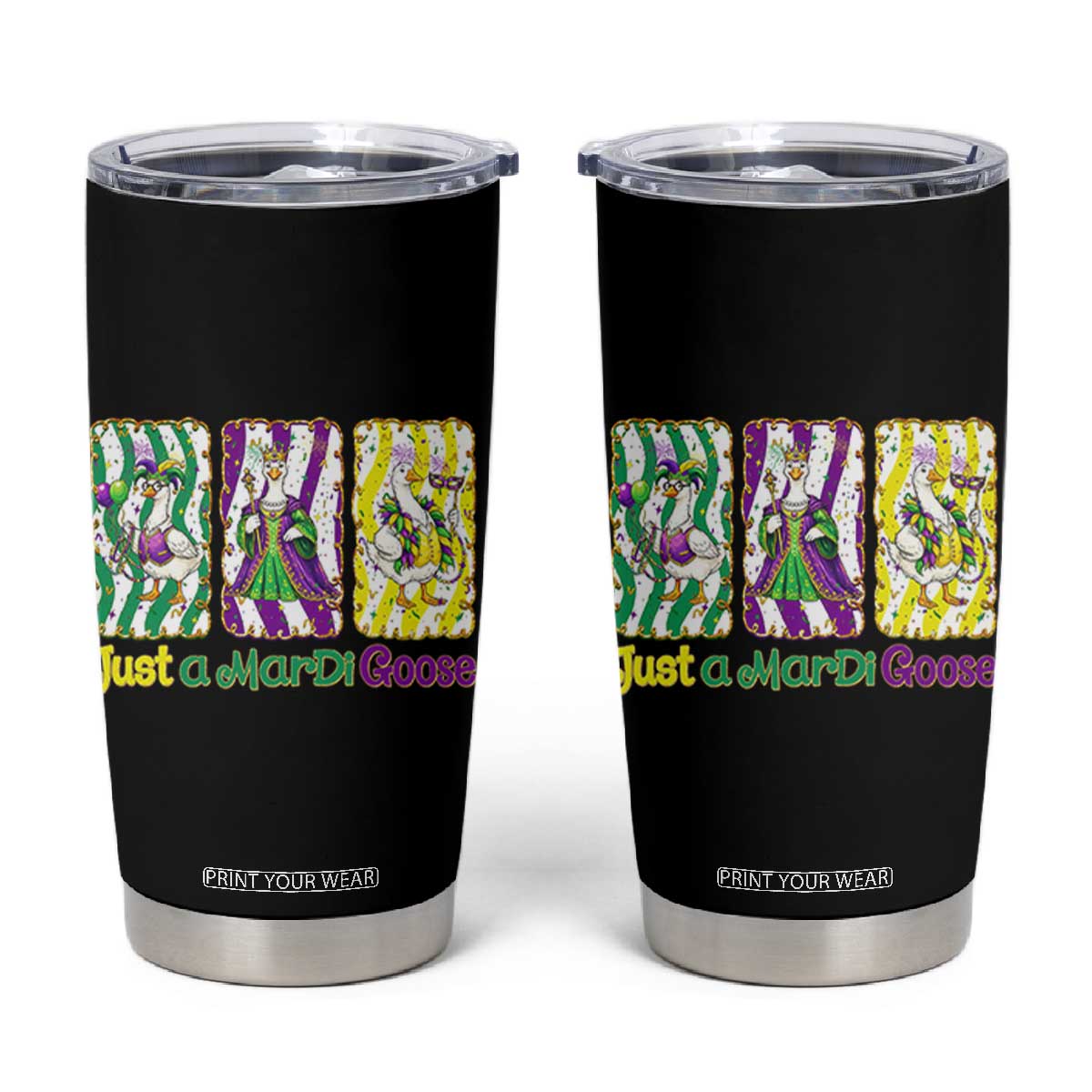 Mardi Gras Goose Tumbler Cup Just A Mardi Goose TS14 Black Print Your Wear