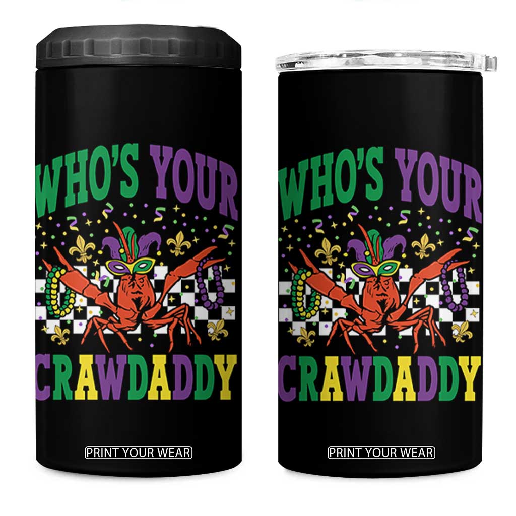Mardi Gras Crawfish 4 in 1 Can Cooler Tumbler Who Is Your Crawdaddy TS14 One Size: 16 oz Black Print Your Wear
