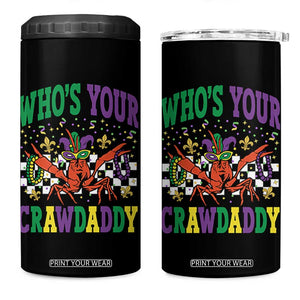 Mardi Gras Crawfish 4 in 1 Can Cooler Tumbler Who Is Your Crawdaddy TS14 One Size: 16 oz Black Print Your Wear