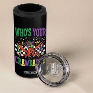Mardi Gras Crawfish 4 in 1 Can Cooler Tumbler Who Is Your Crawdaddy TS14 Print Your Wear