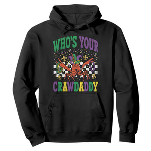 Mardi Gras Crawfish Hoodie Who Is Your Crawdaddy TS14 Black Print Your Wear
