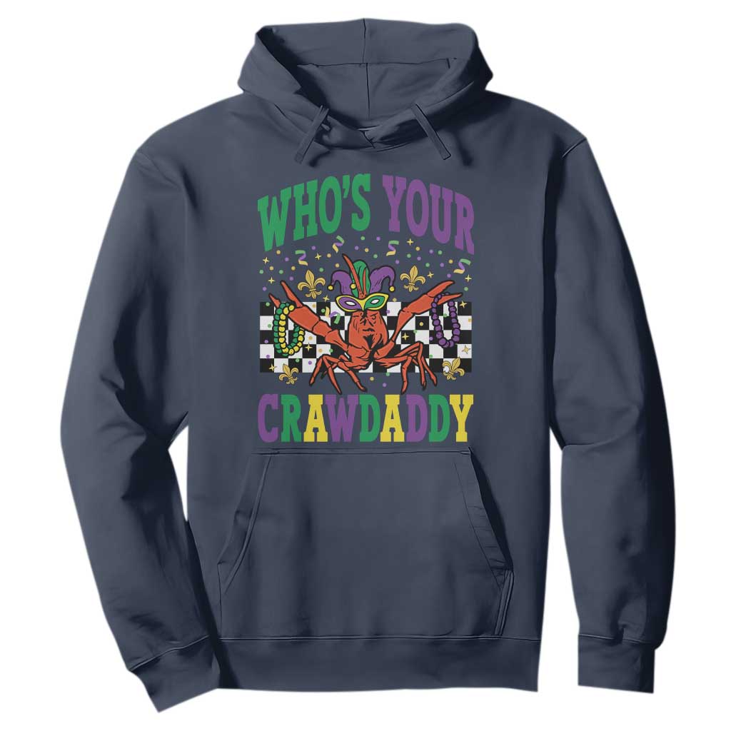 Mardi Gras Crawfish Hoodie Who Is Your Crawdaddy TS14 Navy Print Your Wear
