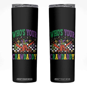 Mardi Gras Crawfish Skinny Tumbler Who Is Your Crawdaddy TS14 Black Print Your Wear