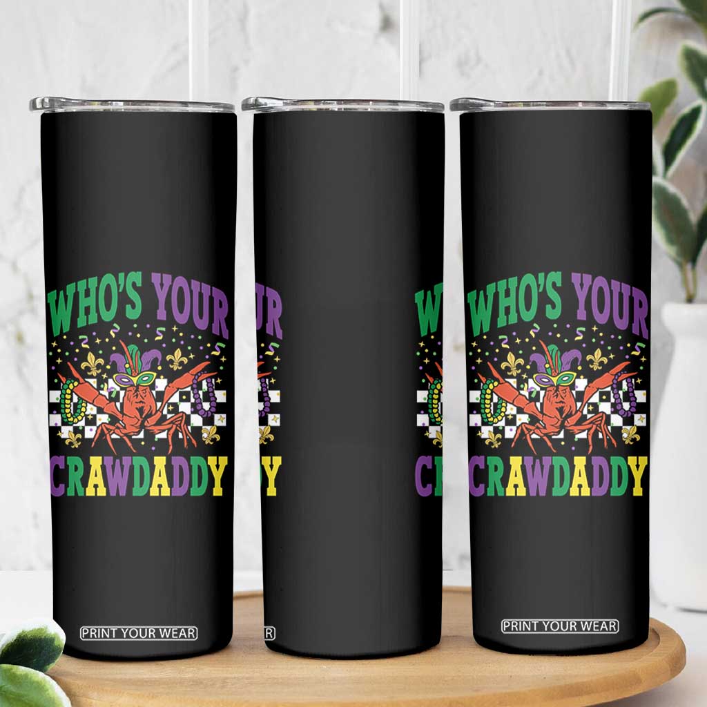 Mardi Gras Crawfish Skinny Tumbler Who Is Your Crawdaddy TS14 Print Your Wear