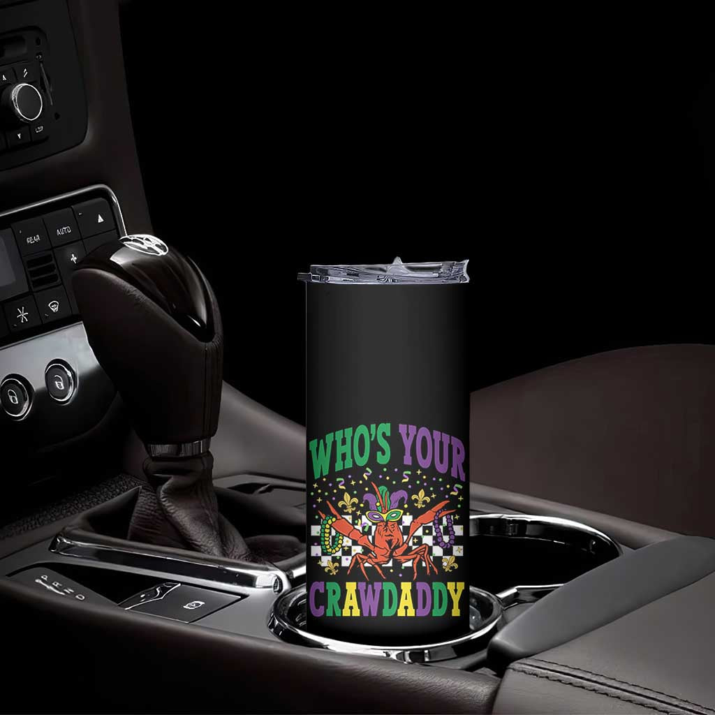 Mardi Gras Crawfish Skinny Tumbler Who Is Your Crawdaddy TS14 Print Your Wear