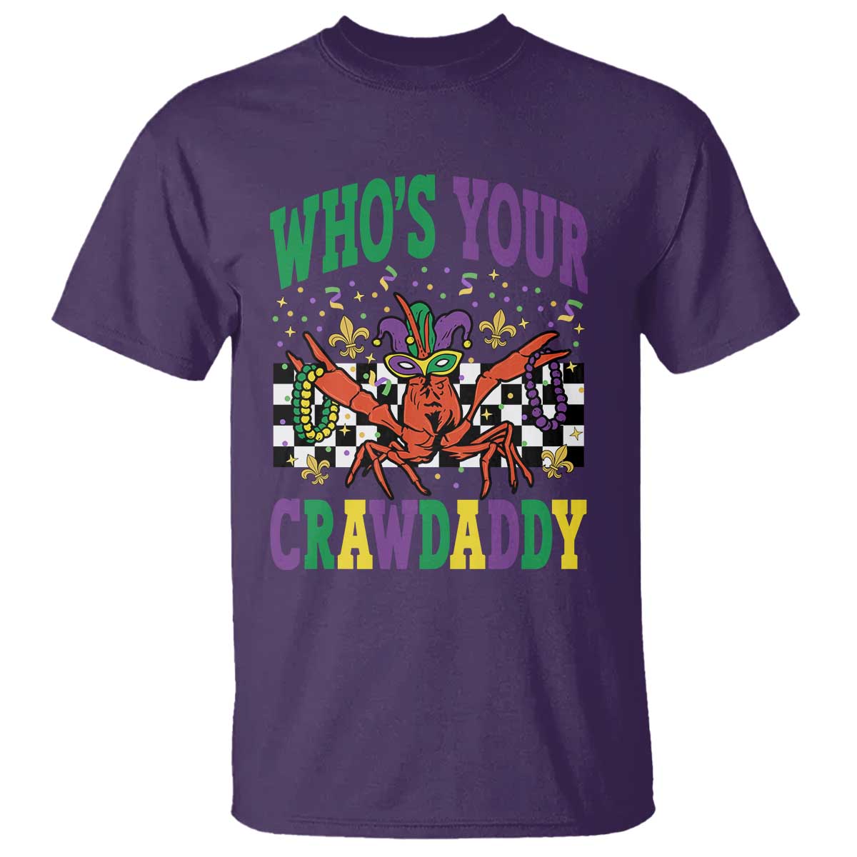 Mardi Gras Crawfish T Shirt Who Is Your Crawdaddy TS14 Purple Print Your Wear