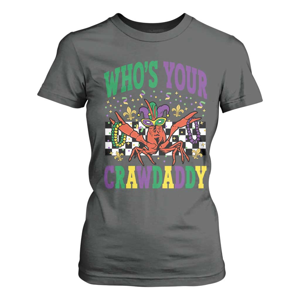 Mardi Gras Crawfish T Shirt For Women Who Is Your Crawdaddy TS14 Dark Heather Print Your Wear