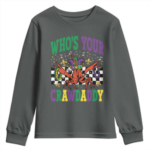 Mardi Gras Crawfish Youth Sweatshirt Who Is Your Crawdaddy TS14 Dark Heather Print Your Wear