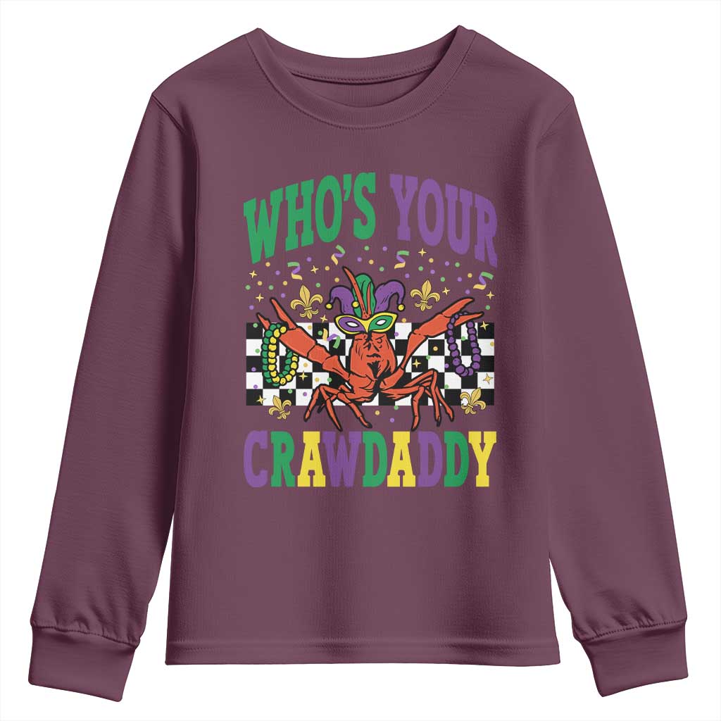 Mardi Gras Crawfish Youth Sweatshirt Who Is Your Crawdaddy TS14 Maroon Print Your Wear